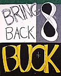 modern painting of Bring Back Buck slogan